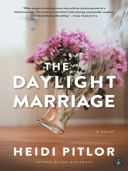 Title details for The Daylight Marriage by Heidi Pitlor - Wait list